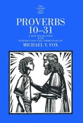 Proverbs 10-31: Anchor Yale Bible Commentary [AYBC]