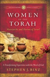 Women of the Torah: Matriarchs and Heroes of Israel - eBook