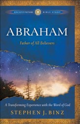 Abraham: Father of All Believers - eBook