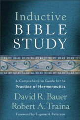 Inductive Bible Study: A Comprehensive Guide to the Practice of Hermeneutics - eBook