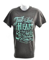 Trust In the Lord With All Your Heart Shirt, Gray,  Medium