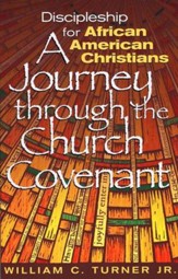 Discipleship for African American Christians: A Journey Through the Church Covenant