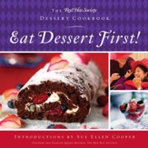 Eat Dessert First!: The Red Hat Society Dessert Cookbook - eBook