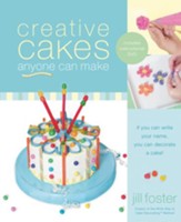 Creative Cakes Anyone Can Make - eBook
