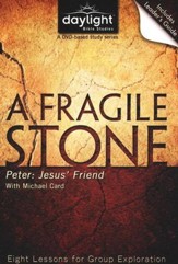 A Fragile Stone: Peter: Jesus' Friend, DVD with Leader's Guide