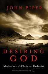 Desiring God, Revised Edition: Meditations of a Christian Hedonist - eBook