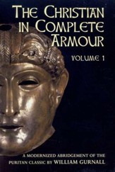 The Christian in Complete Armour, Volume 1