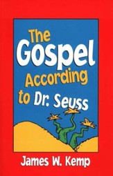 The Gospel According to Dr. Seuss