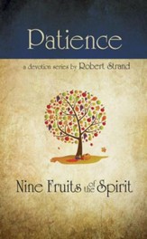 Patience: Nine Fruits of the Spirit Series