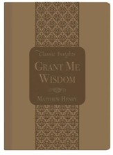 Grant Me Wisdom - eBook