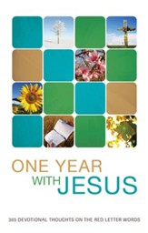 One Year with Jesus: 365 Devotional Thoughts on the Red Letter Words - eBook