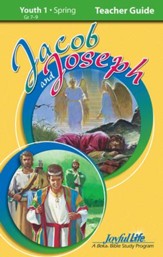 Youth 1: Jacob and Joseph Bible Study Teacher Guide