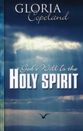 God's Will Is The Holy Spirit