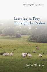 Learning to Pray Through the Psalms - eBook