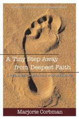 A Tiny Step Away from Deepest Faith: A Teenager's Search for Meaning - eBook