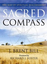 Sacred Compass: The Way of Spiritual Discernment - eBook