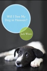 Will I See My Dog in Heaven - eBook