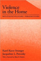 Violence in the Home: Multidisciplinary Perspectives