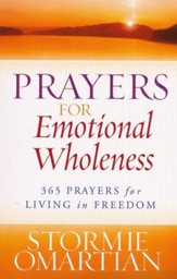 Prayers for Emotional Wholeness: 365 Prayers for Living in Freedom, Large Print