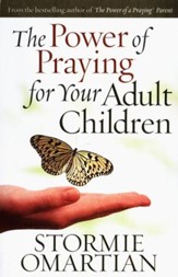 The Power of Praying for Your Adult Children, Large Print