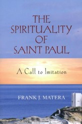 The Spirituality of Saint Paul: A Call to Imitation