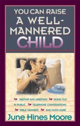You Can Raise a Well-Mannered Child - eBook