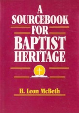 A Sourcebook for Baptist Heritage - eBook