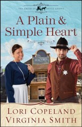 A Plain and Simple Heart, Amish of Apple Grove Series #2 LGPT