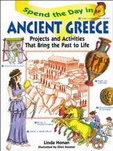 Spend the Day in Ancient Greece:  Projects and  that Bring the Past to Life
