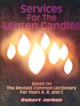 Services For The Lenten Candles