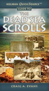 Holman QuickSource Guide to the Dead Sea Scrolls - eBook