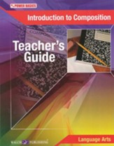 Power Basics Introduction to  Composition Teacher's Guide