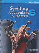 Abeka Spelling, Vocabulary, & Poetry  6 Teacher Edition