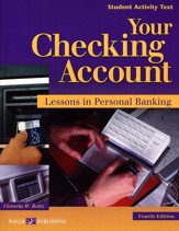 Your Checking Account, Fourth Edition--Student Activity Text