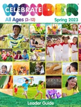 Celebrate Wonder: All Ages Leader Guide, Spring 2023