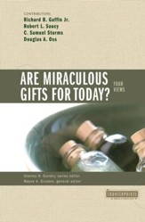Are Miraculous Gifts for Today?: 4 Views - eBook