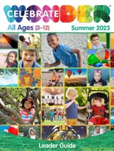 Celebrate Wonder: All Ages Leader Guide, Summer 2023