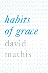 Habits of Grace, Pack of 25 Tracts