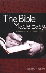 The Bible Made Easy: a Book-by-Book Introduction