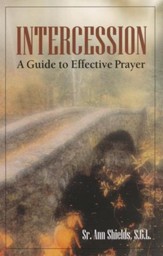 Intercession: A Guide to Effective Prayer