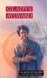 Gladys Aylward: The Little Woman - eBook