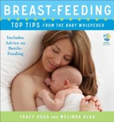 Breastfeeding: Top Tips From the Baby Whisperer - eBook