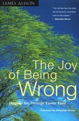 The Joy Of Being Wrong