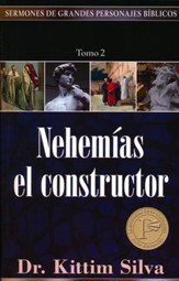 Nehemias el Constructor; Nehemiah The Builder
