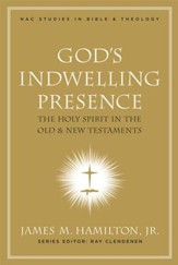 God's Indwelling Presence: The Holy Spirit in the Old and New Testaments - eBook