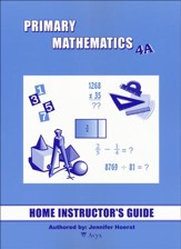 Singapore Math Primary Math Home Instructor's Guide 4A