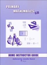 Singapore Math Primary Math Home Instructor's Guide 6B