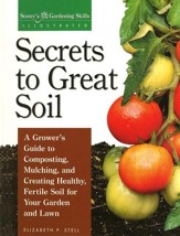 Secrets to Great Soil Paperback