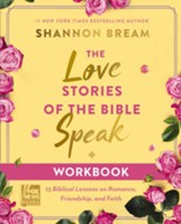 The Love Stories of the Bible Speak, Workbook