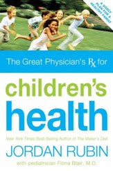 Great Physician's Rx for Children's Health - eBook